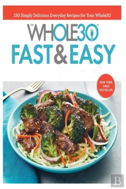 Bertrand.pt - Whole30 Fast & Easy Cookbook
