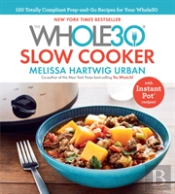 Whole30 Slow Cooker 150 Totally Complian