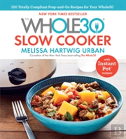 Bertrand.pt - Whole30 Slow Cooker 150 Totally Complian