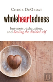 Wholeheartedness