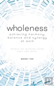 Wholeness In A Disruptive World