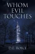 Whom Evil Touches