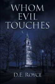 Whom Evil Touches