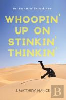 Whoopin' Up On Stinkin' Thinkin'