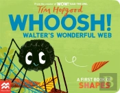 Whoosh! Walter'S Wonderful Web