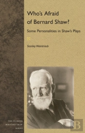 Who'S Afraid Of Bernard Shaw?