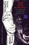 Who'S Afraid Of The Big Bad Wolf? - A Handbook On How To Defeat The 1%