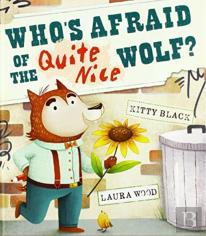 Who'S Afraid Of The Quite Nice Wolf?