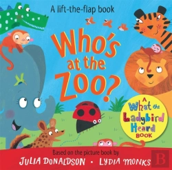Bertrand.pt - Who'S At The Zoo? A What The Ladybird Heard Lift-The-Flap Book