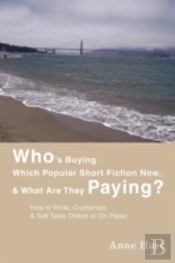 Who'S Buying Which Popular Short Fiction Now, & What Are They Paying?