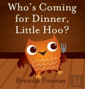 Who'S Coming For Dinner, Little Hoo?