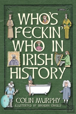 Bertrand.pt - Who'S Feckin' Who In Irish History