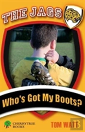 Who'S Got My Boots?