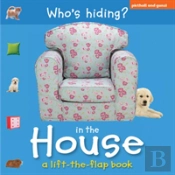 Who'S Hiding?: In The House
