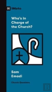 Who'S In Charge Of The Church?