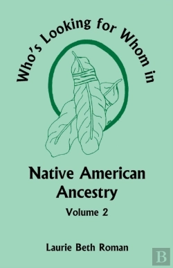 Bertrand.pt - Who'S Looking For Whom In Native American Ancestry, Volume 2