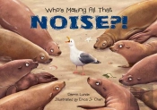 Who'S Making All That Noise?!