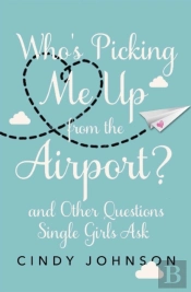 Who'S Picking Me Up From The Airport?