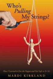 Who'S Pulling My Strings?
