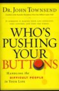 Who'S Pushing Your Buttons?