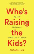 Who'S Raising The Kids?