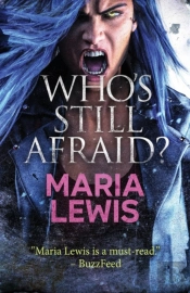 Who'S Still Afraid?