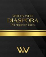 Who'S Who Diaspora The Nigerian Story