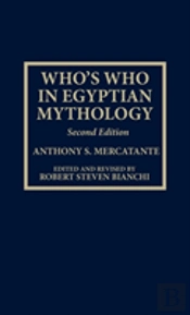 Who'S Who In Egyptian Mythology