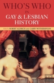 Who'S Who In Gay And Lesbian History
