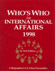 Who'S Who In International Affairs 1998