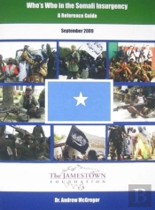 Who'S Who In The Somali Insurgency