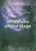 Who'S Who On The Stage