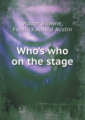 Who'S Who On The Stage