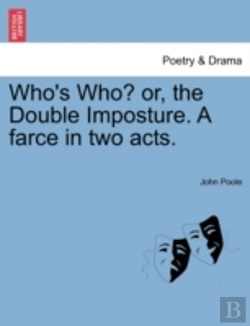 Bertrand.pt - Who'S Who? Or, The Double Imposture. A F