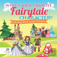 Who'S Your Favorite Fairytale Character? | Coloring Book Large Pictures
