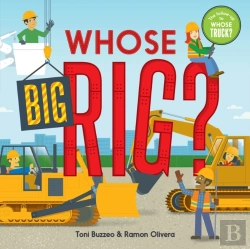 Bertrand.pt - Whose Big Rig? (A Guess-The-Job Book)