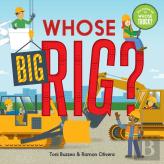 Whose Big Rig? (A Guess-The-Job Book)
