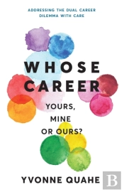 Whose Career - Yours, Mine Or Ours?