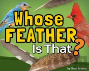 Whose Feather Is That?