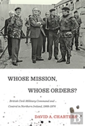 Whose Mission, Whose Orders?