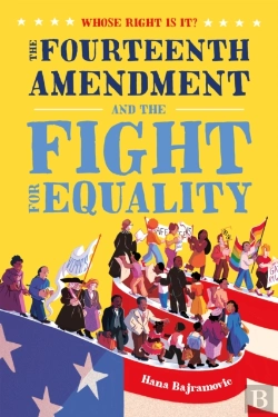 Bertrand.pt - Whose Right Is It? The Fourteenth Amendment And The Fight For Equality