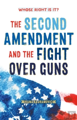 Bertrand.pt - Whose Right Is It? The Second Amendment And The Fight Over Guns
