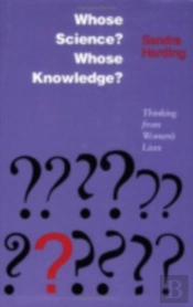 Whose Science? Whose Knowledge?
