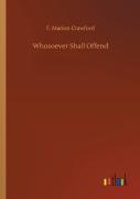 Whosoever Shall Offend