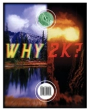 WHY 2K?