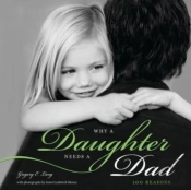 Why A Daughter Needs A Dad