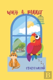 Why A Parrot