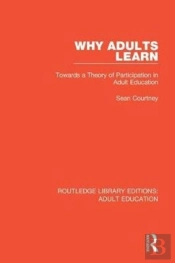 Why Adults Learn