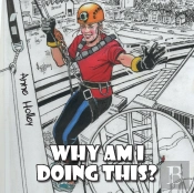 Why Am I Doing This?