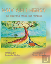 Why Am I Here?